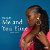 Aramide – Me and You Time (Prod. by Sizzle Pro)