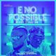 Dessy ft. Zlatan – E No Possible (Remix) (Prod. by DJ Coublon)