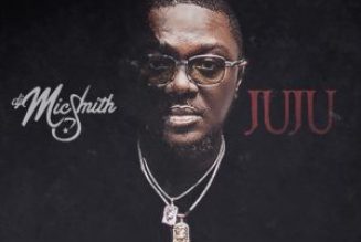 DJ Mic Smith ft. Ckay, Blaqbonez, Tneeya, Pappy Kojo, Kweku Afro, J.Derobie – Juju