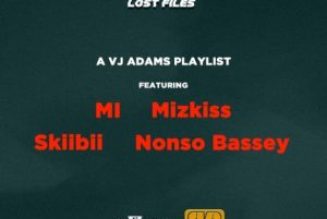 EP: VJ Adams – ‎Divergent (Lost Files) featuring M.I Abaga, Skiibii, Mz Kiss…