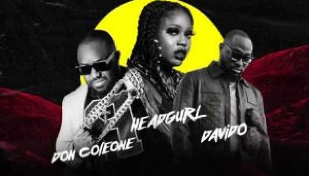 Headgurl – Set Awon ft. Davido, Don Coleone