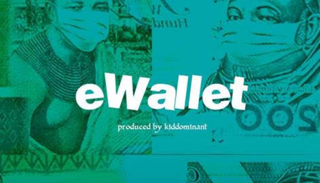 Kiddominant – eWallet ft. Cassper Nyovest