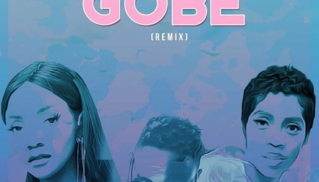 L.A.X – Gobe (Remix) ft. Tiwa Savage & Simi