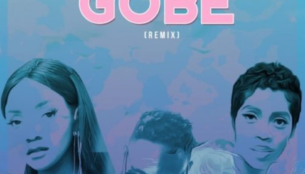 L.A.X – Gobe (Remix) ft. Tiwa Savage & Simi (Prod. by Alive Mix)