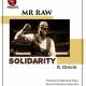 Mr Raw – Solidarity ft. Dirichi