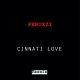 Peruzzi – Cinnati Love (Free Verse) (Prod. by Rexxie)