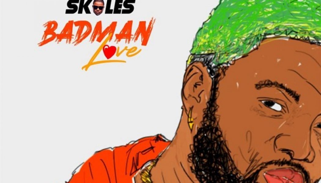 Skales – Badman Love (Prod. Kezzi)