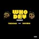 Trevboi – Who Dey (Remix) ft. Davido