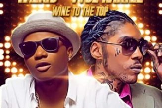 Vybz Kartel & Wizkid – Wine To The Top