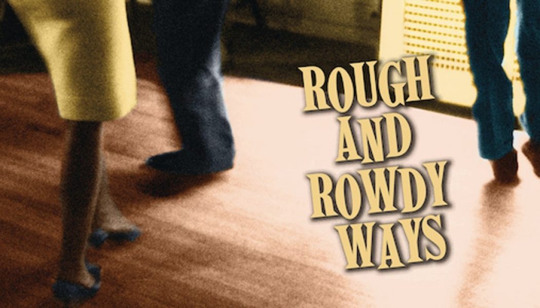 Bob Dylan: Rough and Rowdy Ways