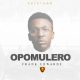 Frank Edwards – Opomulero [AUDIO + VIDEO]