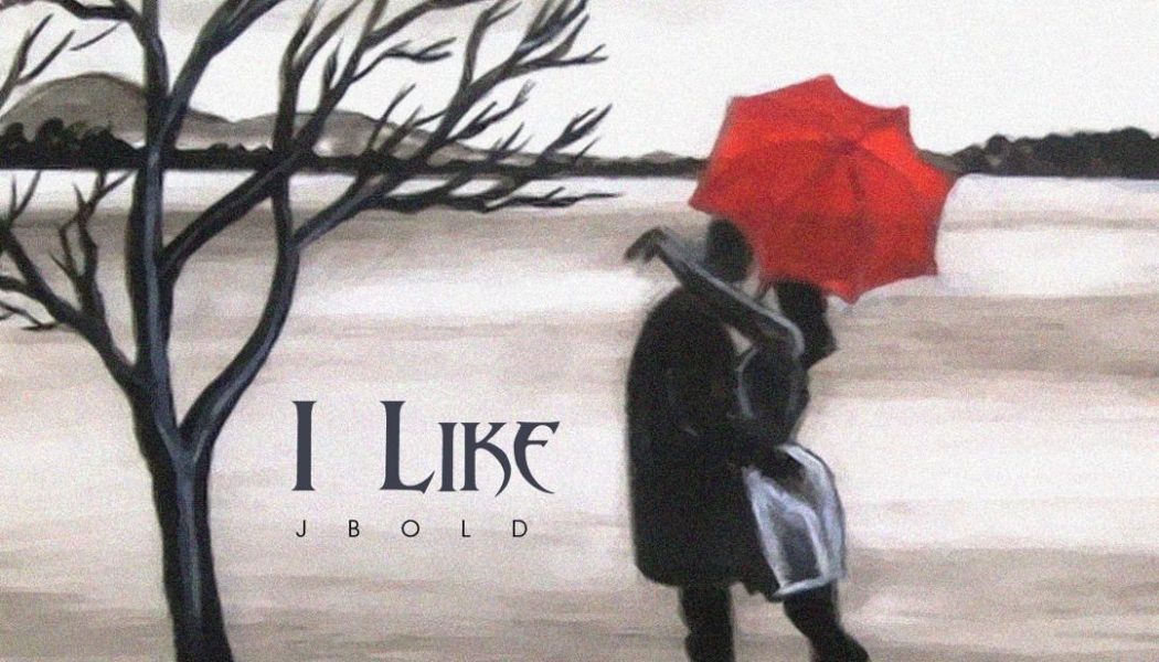 JBold – I Like