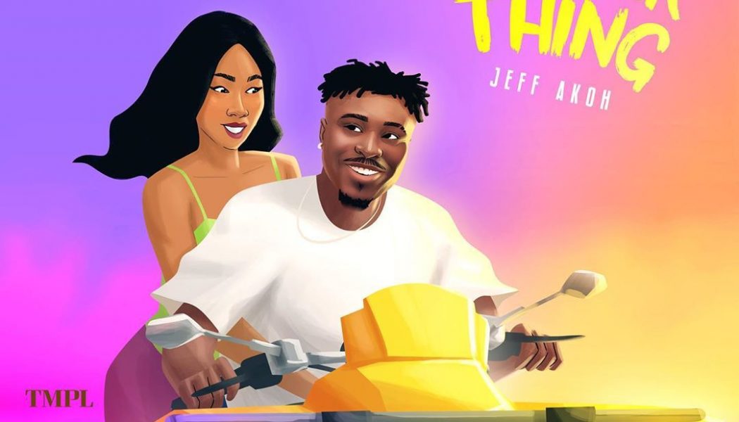 Jeff Akoh – Better Thing