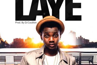 Kizz Daniel – Laye