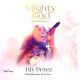 Lily Perez – Mighty God (Olorun Agbaye)