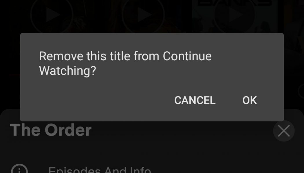 Netflix is making it easier for people to remove titles from their ‘continue watching’ row