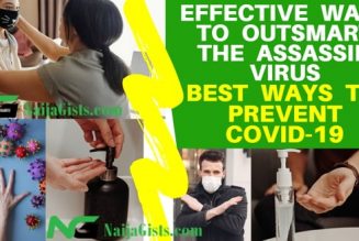 The Best Cure For COVID-19 Is Prevention (Effective Ways To Outsmart The Assassin Virus)