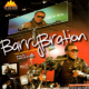 ALBUM: King Saheed Osupa – Barry Bration