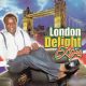 ALBUM: King Saheed Osupa – London Delight