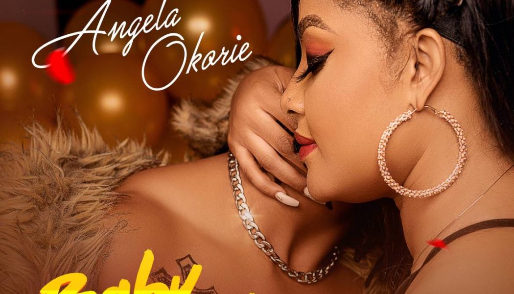 Angela Okorie – Baby Chuchu