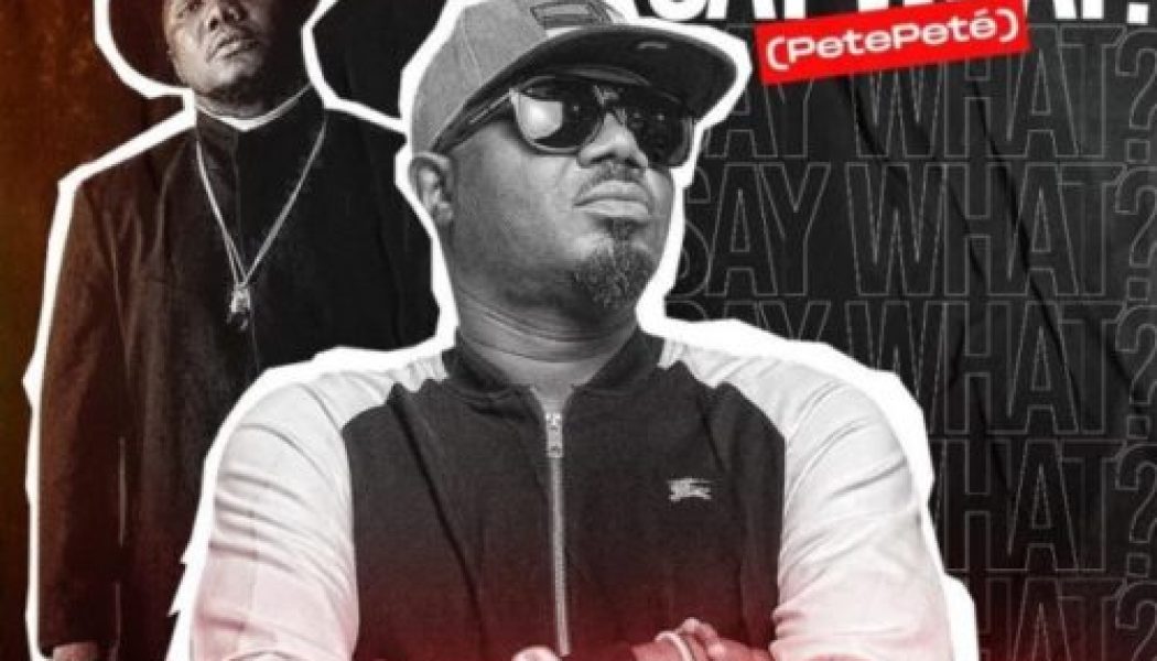 DJ Jimmy Jatt ft. CDQ – Say What (Pete Pete)