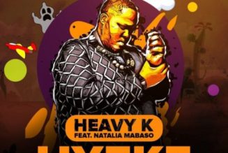 Heavy K – Uyeke ft. Natalia Mabaso