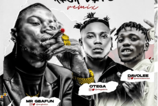 Mr Gbafun – High Life (Remix) ft. Otega, Davolee