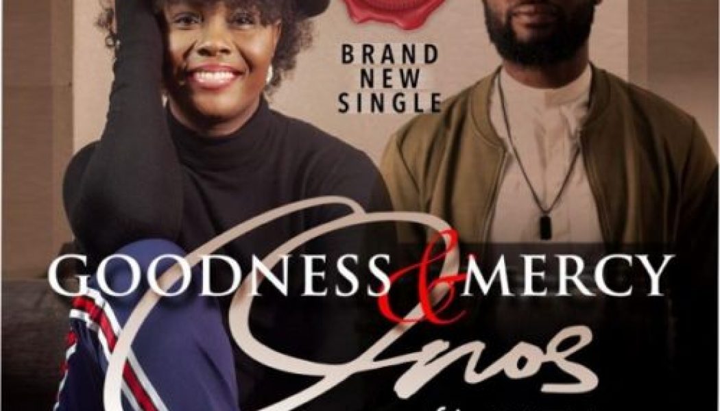 Onos Ariyo – Goodness & Mercy ft PITA