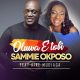 Sammie Okposo – Oluwa E Tobi