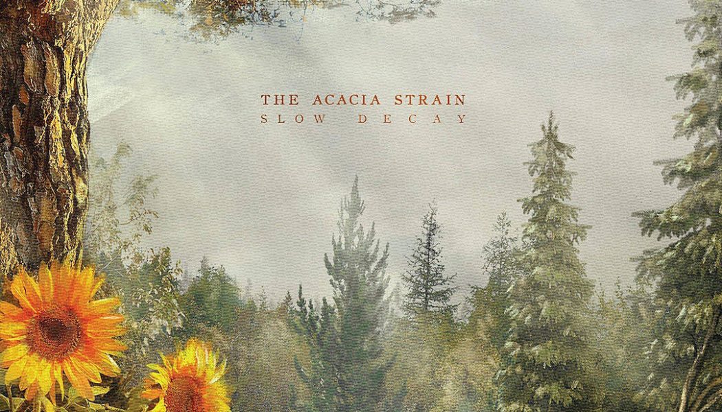 Slow Decay – The Acacia Strain