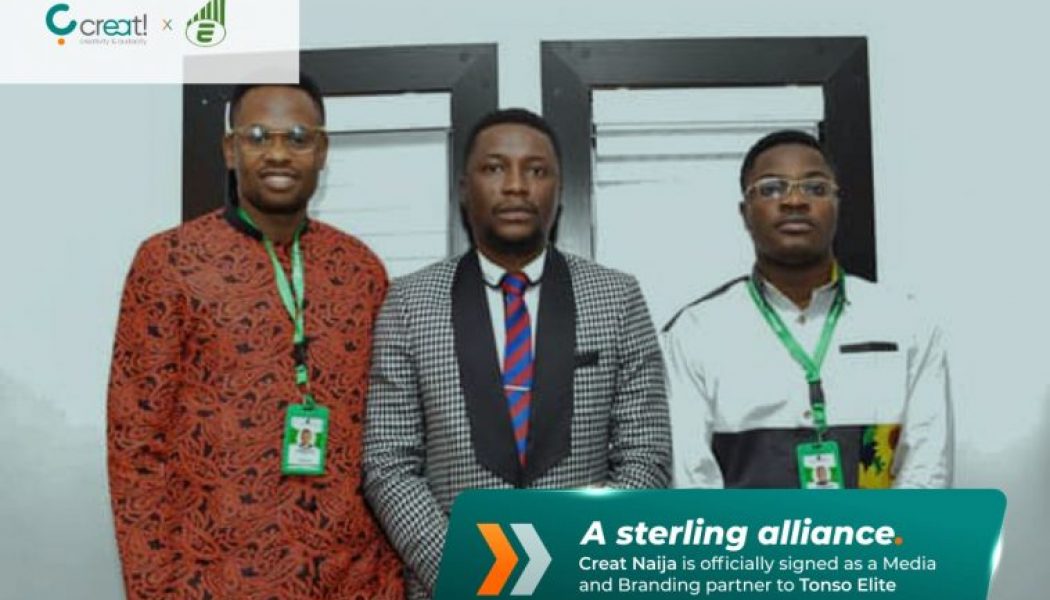 Tonso Elite Enterprise & Creat Naija in Strategic Partnership