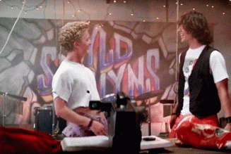 10 Bill & Ted Quotes You Probably Say All the Time