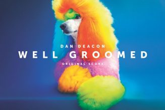 Dan Deacon Releases Original Score for HBO’s Well Groomed: Stream