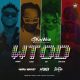 DJ Kaywise – WTOD (What Type of Dance) ft. Mayorkun, Naira Marley, Zlatan