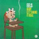 Eels’ New Song ‘Baby Let’s Make It Real’ Hits Today