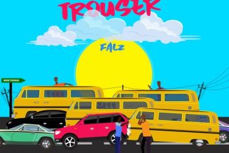 Falz – One Trouser