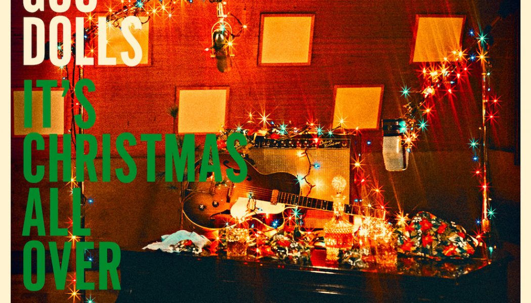 Goo Goo Dolls Announce It’s Christmas All Over Holiday Album