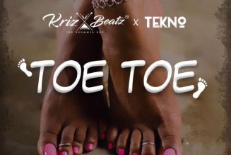 Krizbeatz – Toe Toe ft. Tekno