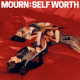 Mourn Announce New Album Self Worth, Share “This Feeling is Disgusting”: Stream