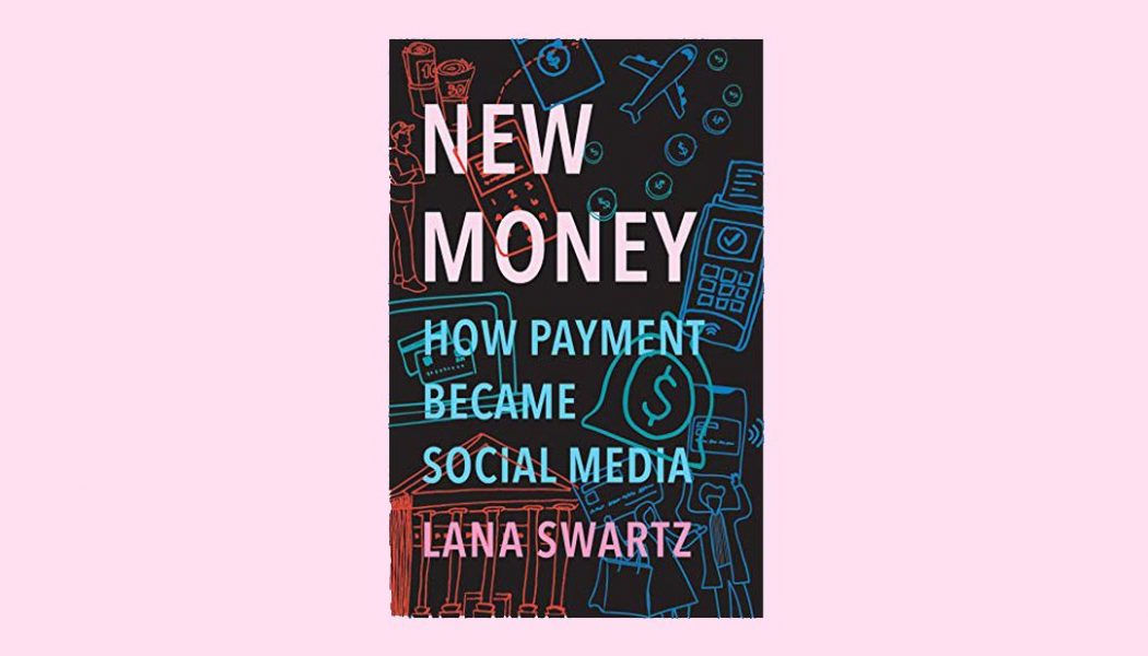 New Money explains how payment became a form of social media