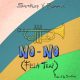 Samklef & Bora X – No No (Fela Trap)