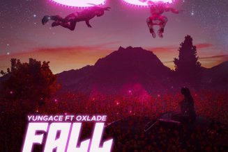 YungAce – Fall ft. Oxlade