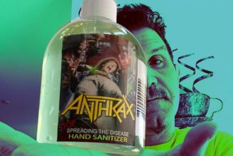 ANTHRAX-Branded ‘Stop Spreading The Disease’ Hand Sanitizer Coming Soon