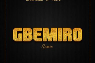 Bankulli – Gbemiro (Remix) ft. Hiro