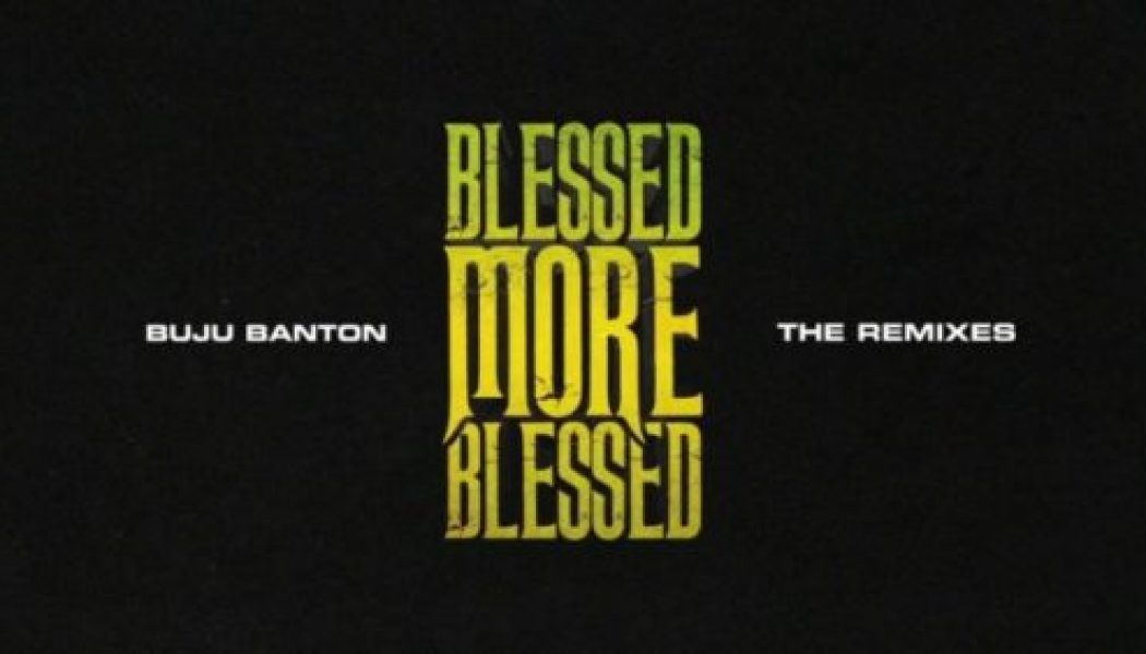 Buju Banton – Blessed More Blessed (Remix) ft. Patoranking