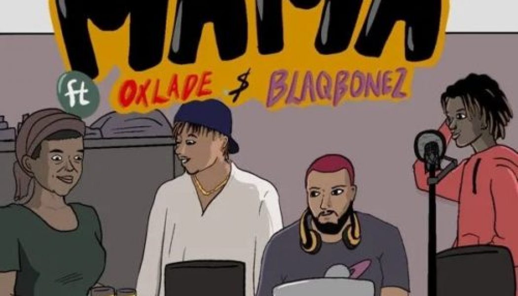 DJ K3yz – Mama ft. Oxlade, Blaqbonez