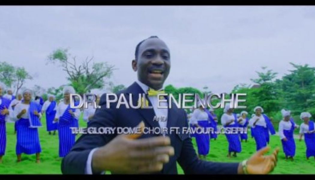 Dr Paul Enenche – Owner Of My Life ft. Glory Dome Choir