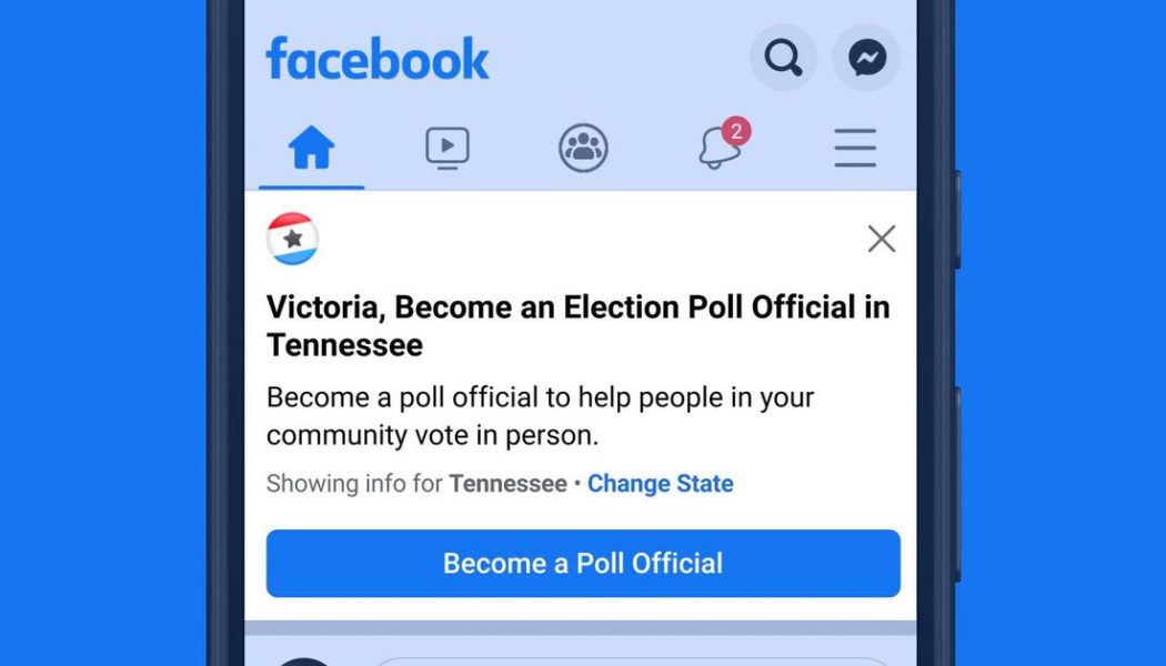 Facebook launching poll worker recruitment push this weekend