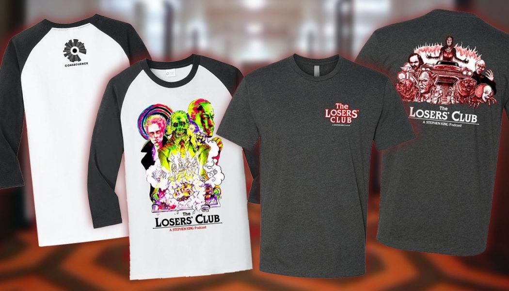 Join The Losers’ Club With These Limited Edition Shirts