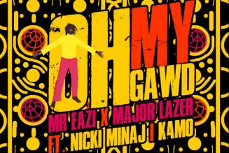 Mr Eazi and Major Lazer Drop Massive Collab “Oh My Gawd” with Nicki Minaj and K4mo